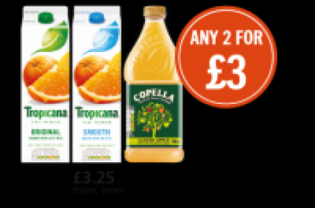 Tropicana Original Orange, Smooth Orange, Copella Apple Juic