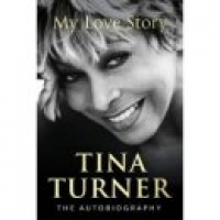 Asda Hardback Tina Turner: My Love Story by Tina Turner