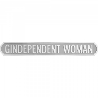 JTF  Vintage Street Signs Gindependant Woman