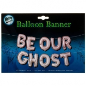 Halloween Balloon Banner - Be Our Ghost