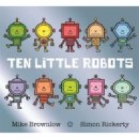 Asda  Ten Little Robots by Mike Brownlow