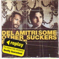 Poundland  Replay CD: Del Amitri: Some Other Suckers Parade