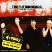 Poundland  Replay CD: The Futureheads: This Is Not The World