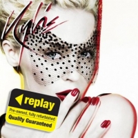 Poundland  Replay CD: Kylie Minogue: X