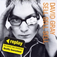 Poundland  Replay CD: David Gray: Sell Sell Sell