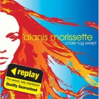 Poundland  Replay CD: Alanis Morissette: Under Rug Swept