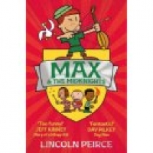 Max and the Midknights by Lincoln Peirce