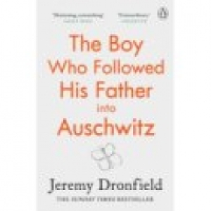 Paperback The Boy Who Followed His Father into Auschwitz by Jeremy Dro