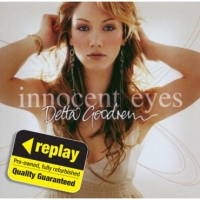 Poundland  Replay CD: Delta Goodrem: Innocent Eyes