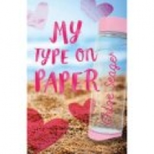 My Type on Paper by Chloe Seager