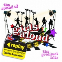 Poundland  Replay CD: Girls Aloud: The Sound Of Girls Aloud: The Greate