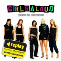 Poundland  Replay CD: Girls Aloud: Sound Of The Underground [3 New Trac