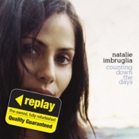 Poundland  Replay CD: Natalie Imbruglia: Counting Down The Days