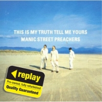 Poundland  Replay CD: Manic Street Preachers: This Is My Truth Tell Me 