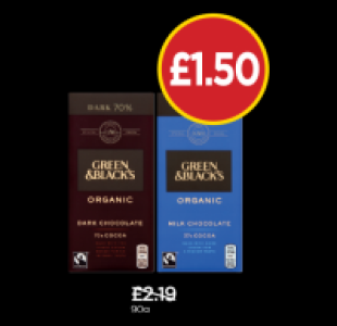 Green & Blacks Dark, Milk £1.50