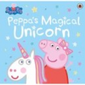 Peppa Pig: Peppas Magical Unicorn