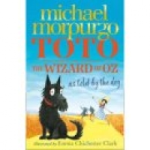 Toto: The Dog-Gone Amazing Story of the Wizard of Oz by Mich