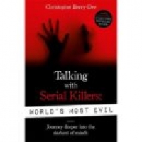 Asda Paperback Talking With Serial Killers: Worlds Most Evil by Christophe
