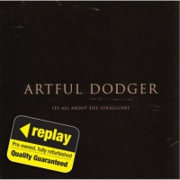 Poundland  Replay CD: Artful Dodger: Its All About The Stragglers: (sp