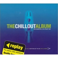 Poundland  Replay CD: Various Artists: The Chill Out Album Vol.1: A Lat