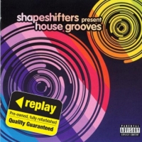 Poundland  Replay CD: Various Artists: Shapeshifters Present House Groo
