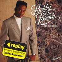 Poundland  Replay CD: Bobby Brown: Dont Be Cruel