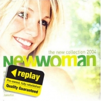 Poundland  Replay CD: Various Artists: New Woman: The New Collection 20