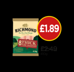 Richmond Thick Sausages £1.89