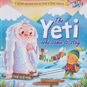 The Yeti Who Came To Stay Book