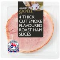 Ocado  Ocado Gold British Roast Ham Smoke Flavour Thick Cut 4 Slice