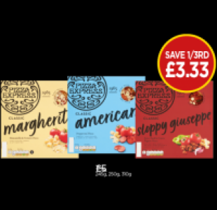 Pizza Express Margherita, American, Sloppy Giuseppe £3.33