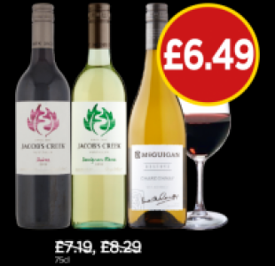 Jacobs Creek Sauvignon Blanc, Shiraz, McGuigan Reserve Chard