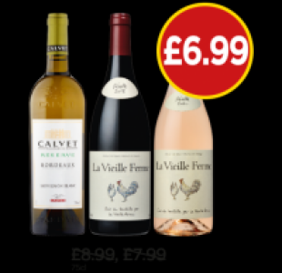 Le Vieille Ferme Rouge, Ferme Rose, Calvet Sauvignon Blanc B