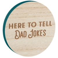 BMStores  Dad Coaster - Here to Tell Dad Jokes