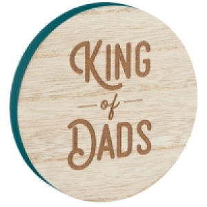 Dad Coaster - King of Dads