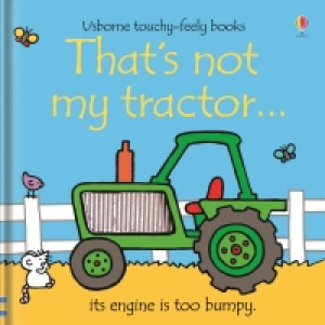 Usborne Touchy Feely Book - Thats Not My Tractor &pound;2.99
