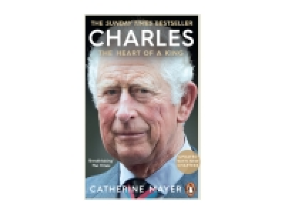 Charles: The Heart of a King Book