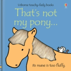 BMStores  Usborne Touchy Feely Book - Thats Not My Pony