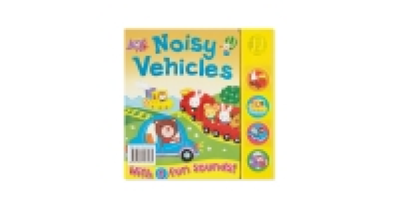Noisy Vehicles Sound Board Book