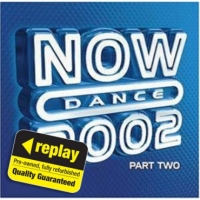 Poundland  Replay CD: Various Artists: Now Dance 2002 Part Two