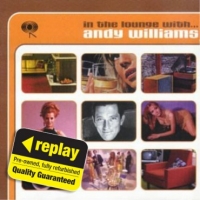 Poundland  Replay CD: Williams, Andy: In The Lounge With...