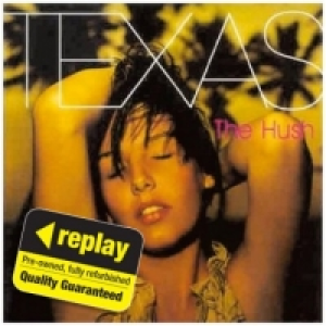 Replay CD: Texas: The Hush £1.00