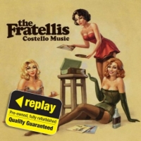 Poundland  Replay CD: The Fratellis: Costello Music