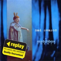 Poundland  Replay CD: Matchbox Twenty: Mad Season