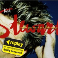 Poundland  Replay CD: Rod Stewart: When We Were The New Boys