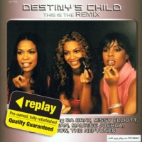 Poundland  Replay CD: Destinys Child: This Is The Remix
