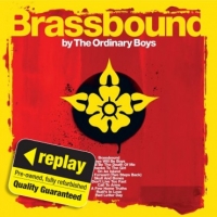 Poundland  Replay CD: Ordinary Boys: Brassbound