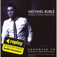Poundland  Replay CD: Michael Buble: Michael Bublé Sings Totally Blonde