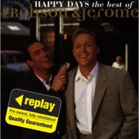 Poundland  Replay CD: Robson & Jerome: Happy Days: The Best Of Robson A