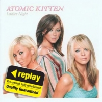 Poundland  Replay CD: Atomic Kitten: Ladies Night